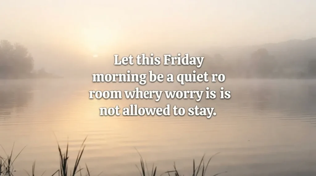 Peaceful friday blessings quote over a calm sunrise lake